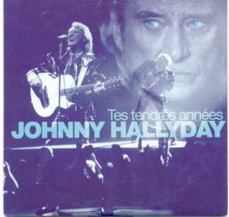 Fotografía: Proponga a vender CD POP, rock, folk - TES TENDRES ANNEES - JOHNNY HALLYDAY