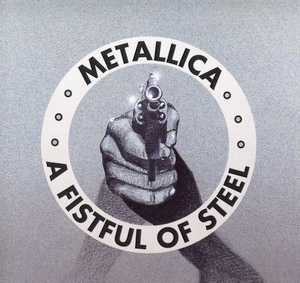 Fotografía: Proponga a vender CD Hard, metal, cerdo - A FISTFUL OF STEEL - METALLICA
